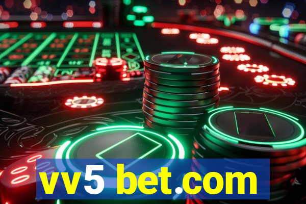 vv5 bet.com